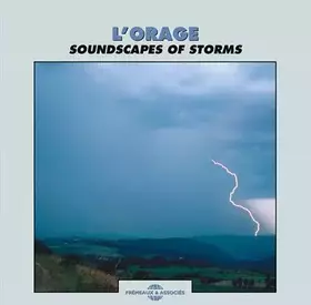 Couverture du produit · L'Orage - Soundscapes Of Storms