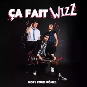 Couverture du produit · ÇA FAIT WIZZ