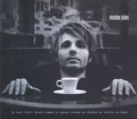 Couverture du produit · La Nuit Etait Douce Comme La Queue Rousse Du Diable Au Sortir Du Bain