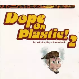 Couverture du produit · Dope On Plastic! 2