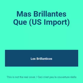 Couverture du produit · Mas Brillantes Que (US Import)