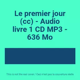 Couverture du produit · Le premier jour (cc) - Audio livre 1 CD MP3 - 636 Mo