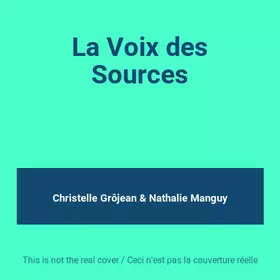 Couverture du produit · La Voix des Sources