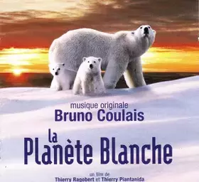 Couverture du produit · La Planète Blanche (Musique Originale)