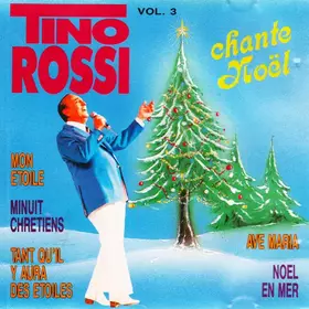 Couverture du produit · Tino Rossi Chante Noël - Vol. 3