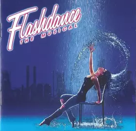 Couverture du produit · Flashdance The Musical