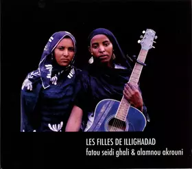 Couverture du produit · Les Filles De Illighadad