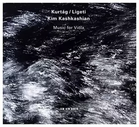 Couverture du produit · Kurtag / Ligeti Music for Viola