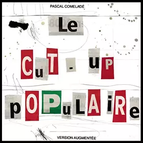 Couverture du produit · Le Cut-Up Populaire