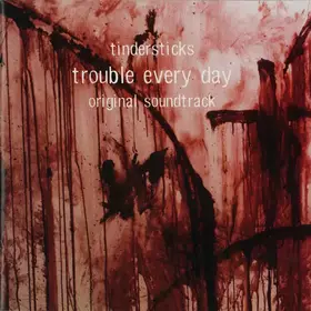 Couverture du produit · Trouble Every Day (Original Soundtrack)