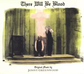 Couverture du produit · There Will Be Blood