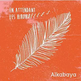 Couverture du produit · En Attendant les Hirondelles...
