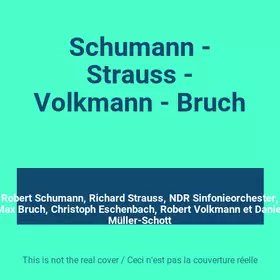 Couverture du produit · Schumann - Strauss - Volkmann - Bruch