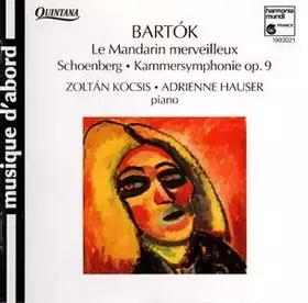 Couverture du produit · Le Mandarin Merveilleux / Kammersymphonie Op.9