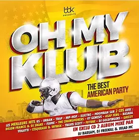 Couverture du produit · Oh My Klub - the Best American Party