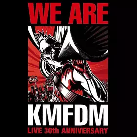 Couverture du produit · We Are KMFDM - Live 30th Anniversary