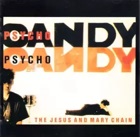 Couverture du produit · Psycho Candy