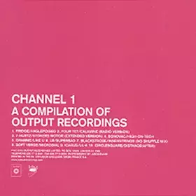 Couverture du produit · Channel 1 - A Compilation Of Output Recordings