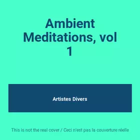 Couverture du produit · Ambient Meditations, vol 1