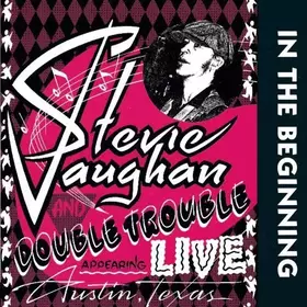 Couverture du produit · In The Beginning by Stevie Ray Vaughan & Double Trouble (1992-10-06)