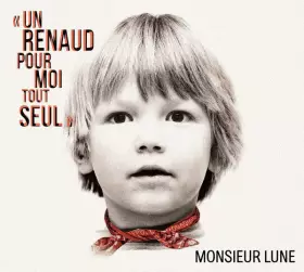 Couverture du produit · Un Renaud Pour Moi Tout Seul