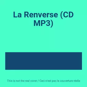 Couverture du produit · La Renverse (CD MP3)