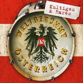 Couverture du produit · Weltberühmt In Österreich - Kultiges & Rares