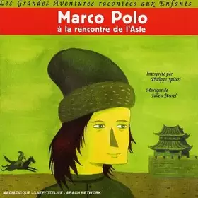 Couverture du produit · Marco Polo a la Rencontre de l'asie