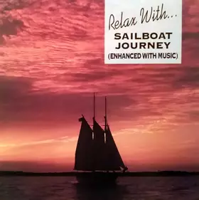 Couverture du produit · Relax With... Sailboat Journey (Enhanced With Music)