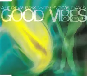 Couverture du produit · Good Vibes (You Send Me)