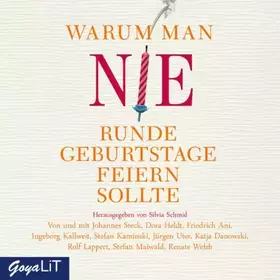 Couverture du produit · Warum Man Nie Runde Geburtstage Feiern Sollte [Import]
