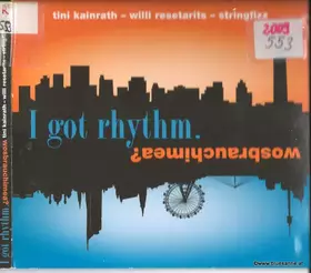 Couverture du produit · I Got Rhythm-Wosbrauchimea