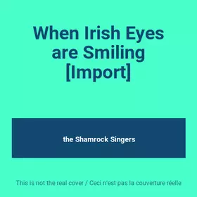 Couverture du produit · When Irish Eyes are Smiling [Import]
