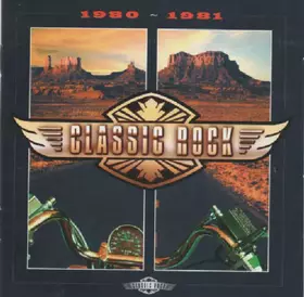 Couverture du produit · Classic Rock: 1980-1981