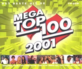 Couverture du produit · Het Beste Uit De Mega Top 100 2001