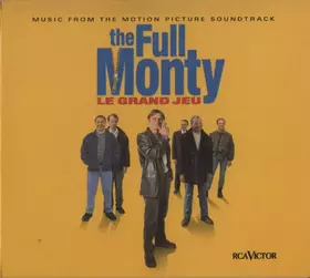 Couverture du produit · The Full Monty  Le Grand Jeu