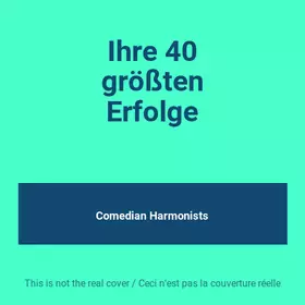 Couverture du produit · Ihre 40 größten Erfolge