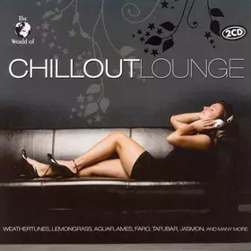 Couverture du produit · The World Of Chillout Lounge