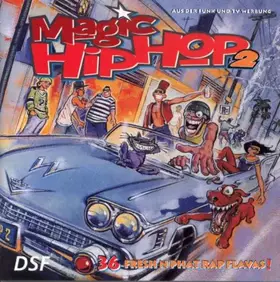 Couverture du produit · Magic Hip Hop 2 (36 Fresh N Phat Rap Flavas!)
