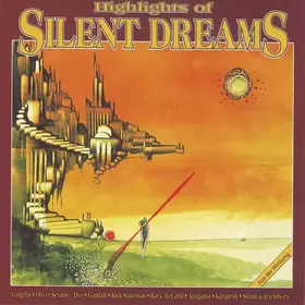 Couverture du produit · Highlights Of Silent Dreams