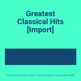 Couverture du produit · Greatest Classical Hits [Import]