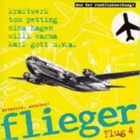 Couverture du produit · Flieger - Flug 4