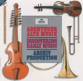 Couverture du produit · Abenteuer Alte Musik / Discovering Early Music