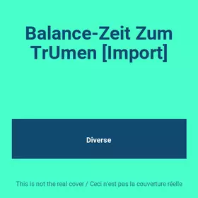 Couverture du produit · Balance-Zeit Zum TrUmen [Import]