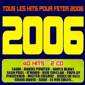 Couverture du produit · 2006 (Tous Les Hits Pour Fêter 2006)