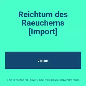 Couverture du produit · Reichtum des Raeucherns [Import]