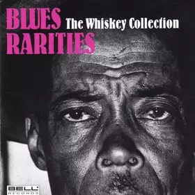 Couverture du produit · Blues Rarities - The Whiskey Collection