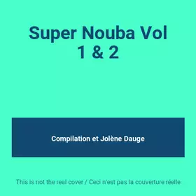 Couverture du produit · Super Nouba Vol 1 & 2