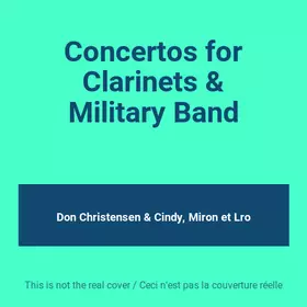 Couverture du produit · Concertos for Clarinets & Military Band