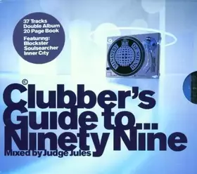 Couverture du produit · Clubber's Guide To... Ninety Nine